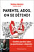Parents, ados, on se detend !