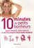 10 minutes de petits bonheurs