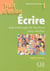 Trait d'union : Trait d'union 1 ecrire de francais apprentissage de l ecriture pour adultes
