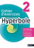 Hyperbole 2de Cahier d'exercices - 2019