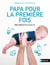 Papa Pour La Premiere Fois