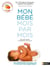 Mon bébé mois par mois