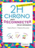 2h chrono pour vraiment déconnecter