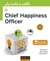 La boîte à outils : la boîte à outils du chief happiness officer