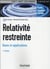 Relativité restreinte - Bases et applications - 4e éd.