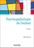 Psychopathologie de l'enfant (4e édition)