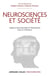 Neurosciences et société - enjeux des savoirs et pratiques sur le cerveau