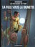 Les passagers du vent Tome 1 : la fille sous la dunette