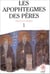 Les apophtegmes des pères Tome 1 - chapitre I-IX