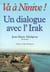 Va à Ninive ! Un dialogue avec l'Irak