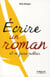 Écrire un roman et se faire publier