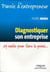 Diagnostiquer son entreprise