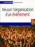 Réussir l'organisation d'un événement