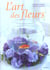 L'art des fleurs