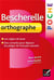 Bescherelle - orthographe