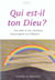 Qui est-il ton dieu ? - des juifs et des chretiens s'interrogent sur l'alliance