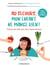 Au secours, mon enfant ne mange rien ! toutes les clés pour des repas sereins