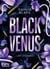 Les Légendes Tome 1 : Black Venus