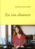 EN TON ABSENCE