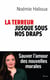 La terreur jusque sous nos draps : Sauver l'amour des nouvelles morales