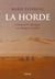 La Horde : Comment les Mongols ont changé le monde