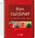Bien cuisiner - du marche a votre table - ne