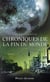 Chroniques de la fin du monde t.2 - l'exil