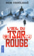 L'oeil du Tsar rouge