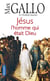 Jésus - l'homme qui était dieu