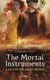 The mortal instruments - la cité des ténèbres Tome 4 : la cité des anges déchus