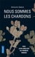 Nous sommes les chardons
