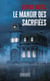 Le manoir des sacrifiées