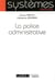LA POLICE ADMINISTRATIVE