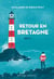 Retour en Bretagne
