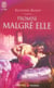 Promise malgré elle