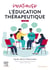 Pratiquer l'éducation thérapeutique : l'équipe et les patients (2e édition)