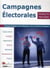 Campagnes électorales - principes et pratiques de la préparation et de la conduite de campagnes