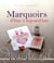 Marquoirs d'hier à aujourd'hui