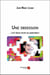 Une obsession - l'art dans toute sa splendeur