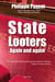 State looters : again and again