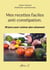 Mes recettes faciles anti-constipation. : Volume 2.