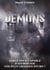 Demons - serez-vous capable d'affronter vos plus grandes peurs ?