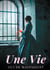 Une vie : un roman de Guy de Maupassant