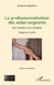 La professionnalisation des aides-soignants ,