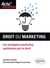 Droit du marketing - les stratégies marketing optimisées par le droit