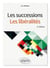 Les successions, les libéralités (2e édition)