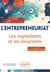 L'entrepreneuriat : Les ingrédients et invariants