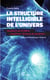 La structure intelligible de l'univers - variations sur le thème "symetries / brisures de symétries"