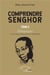 Comprendre Senghor Tome 2 -  éthiopiques, une thèse poétique de la Négritude