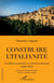 Construire l'italianité - traditions populaires et identité nationale (1800-1932)